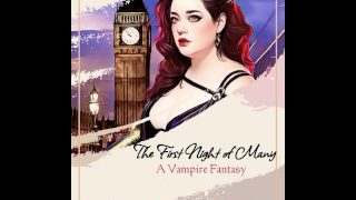 The First Night of Many: An Audio Vampire Fantasy