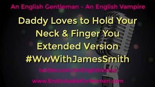 Daddy Loves To Hold Your Throat And Finger You