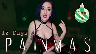 DAY 3 – 12 DAYS OF PAINMAS – Preview – Christmas CBT & Pain Play Slave Tasks by Miss Faith Rae with BDSM Instr